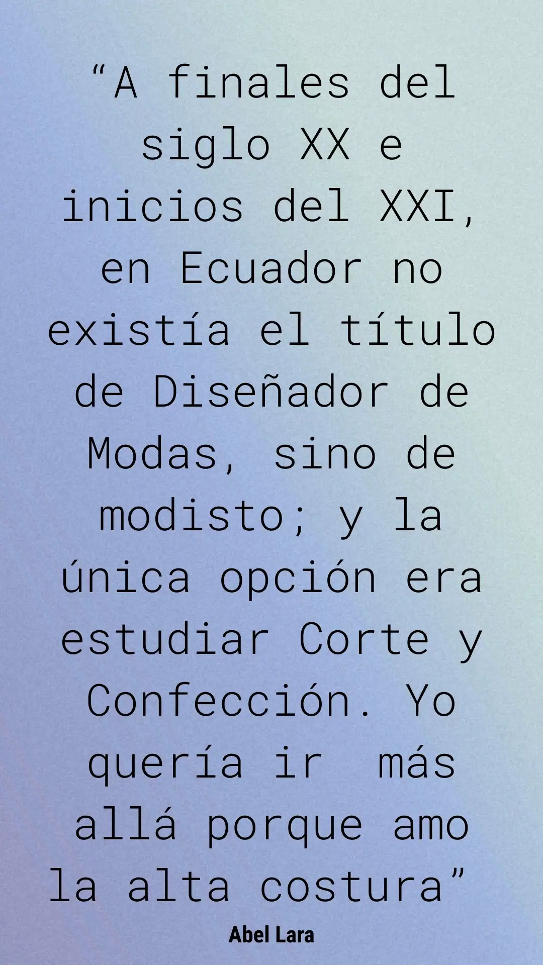 el diseño de modas y abel lara